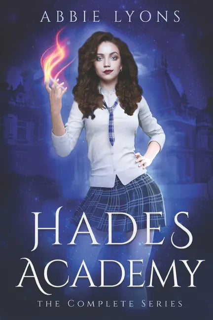 Hades Academy: The Complete Series: A Paranormal Demon Romance - Paperback