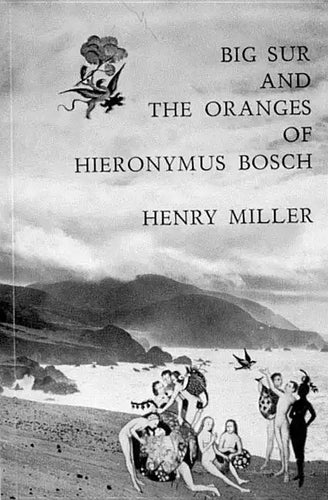 Big Sur and the Oranges of Hieronymus Bosch - Paperback