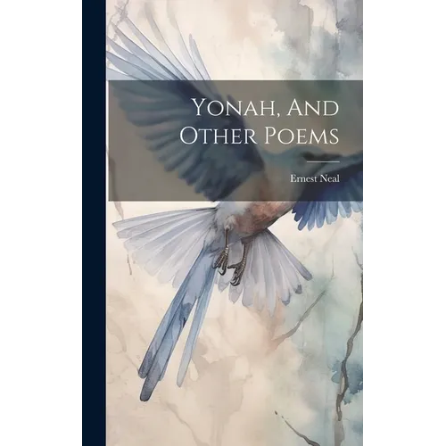 Yonah, And Other Poems - Hardcover