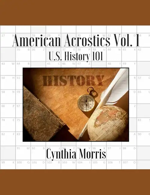 American Acrostics Volume 1: U.S. History 101 - Paperback