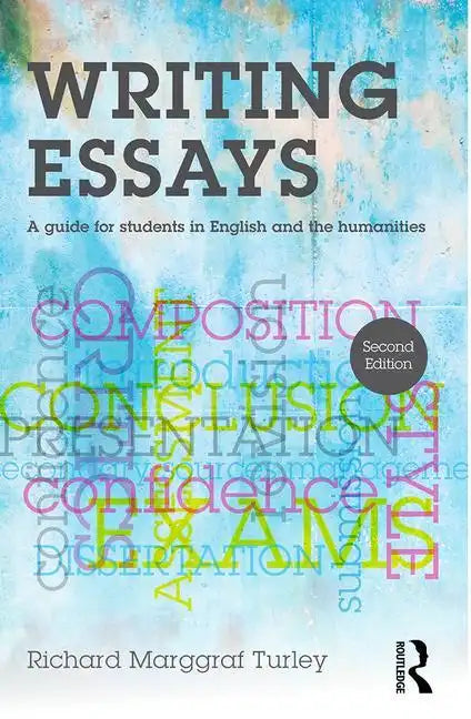 Writing Essays: A Guide for Students in English and the Humanities - Paperback