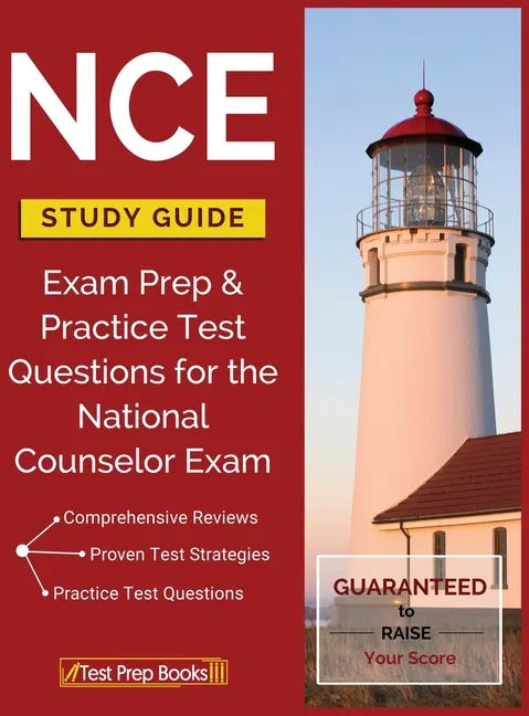 NCE Study Guide: Exam Prep & Practice Test Questions for the National Counselor Exam - Hardcover