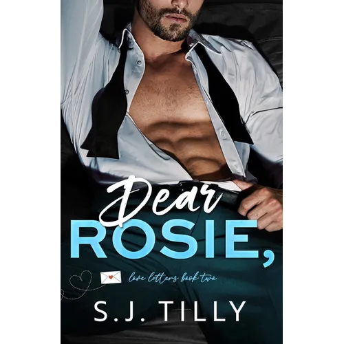 Dear Rosie,: Love Letters Book Two - Paperback