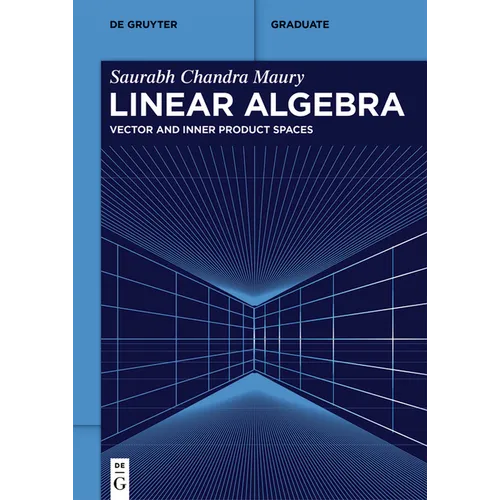 Linear Algebra: Vector and Inner Product Spaces - Paperback