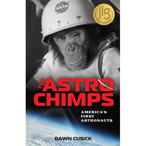 The Astrochimps: America's First Astronauts - Paperback