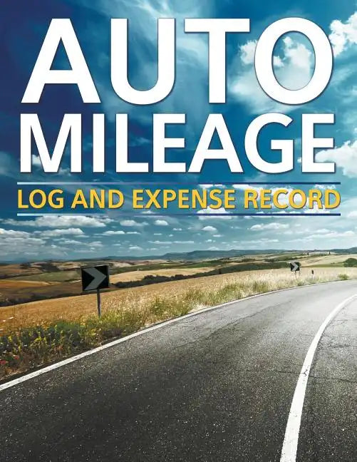 Auto Mileage Log And Expense Record - Paperback