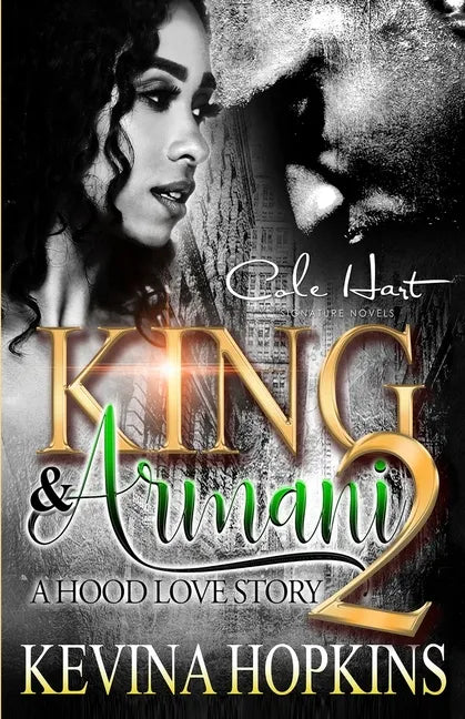 King & Armani 2: A Hood Love Story - Paperback