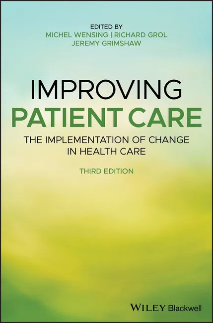 Improving Patient Care - Hardcover
