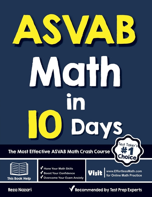 ASVAB Math in 10 Days: The Most Effective ASVAB Math Crash Course - Paperback