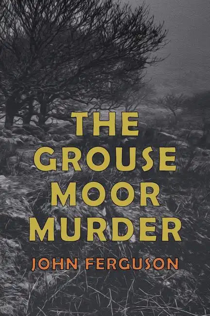 The Grouse Moor Murder: A Francis MacNab Mystery - Paperback