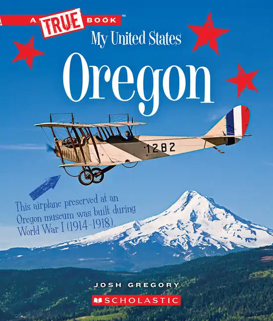 Oregon (a True Book: My United States) - Paperback
