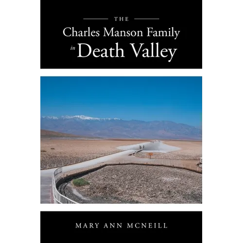 The Charles Manson Family in Death Valley - Paperback