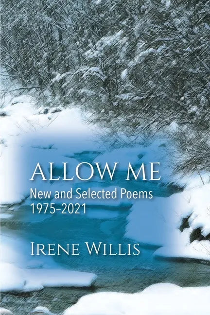 Allow Me: New and Selected Poems - Paperback