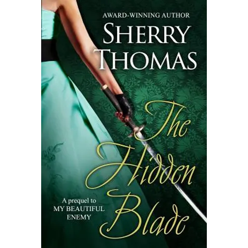 The Hidden Blade: A Prequel to My Beautiful Enemy - Paperback