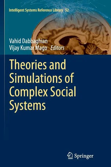 Theories and Simulations of Complex Social Systems - Paperback