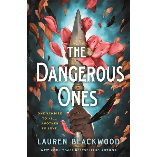 The Dangerous Ones - Hardcover