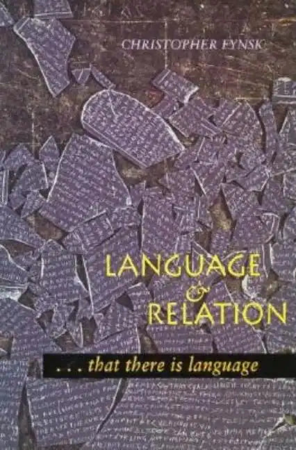 Language and Relation: . . . That There Is Language - Paperback