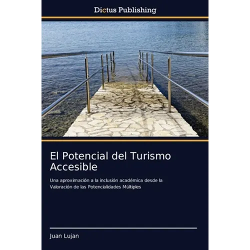 El Potencial del Turismo Accesible - Paperback