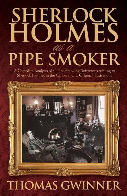 Sherlock Holmes As A Pipe Smoker - Paperback