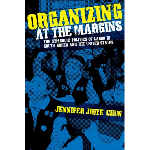 Organizing at the Margins - Paperback