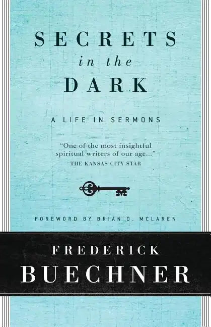 Secrets in the Dark: A Life in Sermons - Paperback