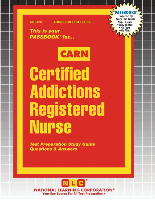 Certified Addictions Registered Nurse (CARN) - Paperback