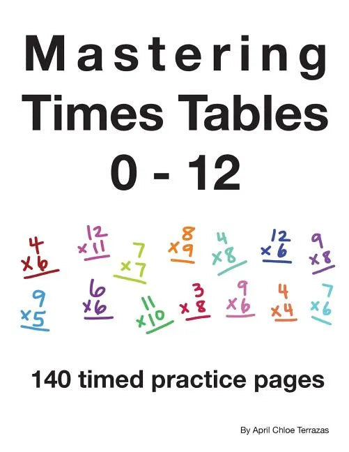Mastering Times Tables 0 - 12 - Paperback