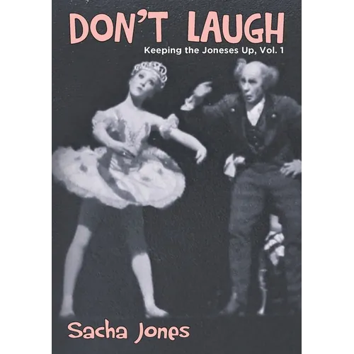 Don't Laugh: Keeping the Joneses Up, Vol. 1 - Paperback