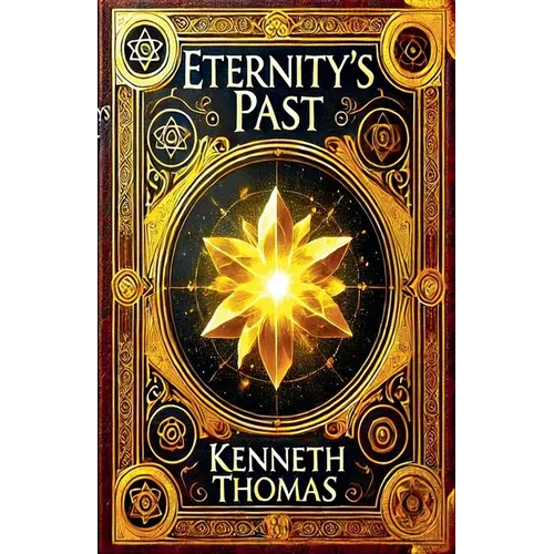 Eternity's Past - Paperback