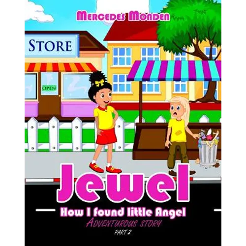 Jewel: How I found little Angel adventurous story - Paperback