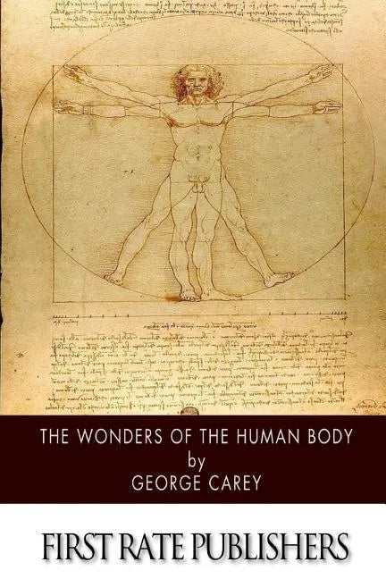 The Wonders of the Human Body - Paperback