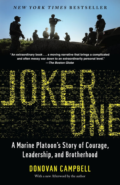 Joker One: A Marine Platoon's Story of Courage, Leadership, and Brotherhood - Paperback