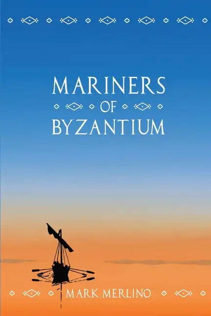Mariners of Byzantium - Paperback