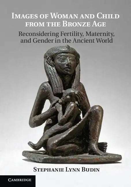 Images of Woman and Child from the Bronze Age - Paperback