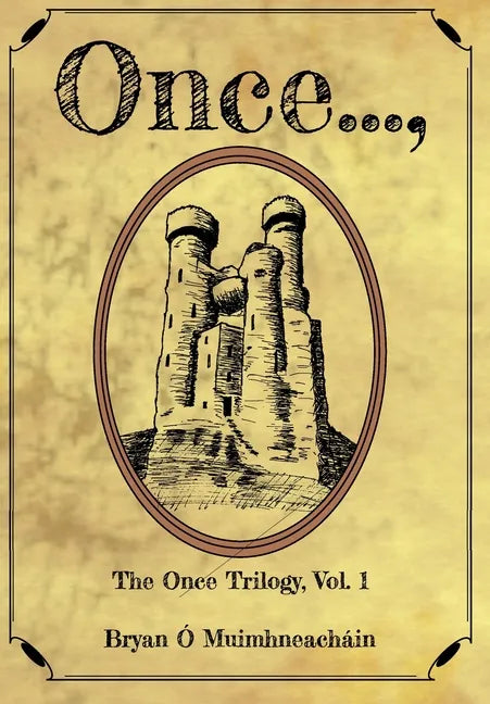 Once...,: The Once Trilogy, Vol. 1 - Hardcover