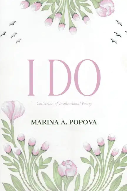 I Do: Collection of Inspirational Poetry - Paperback
