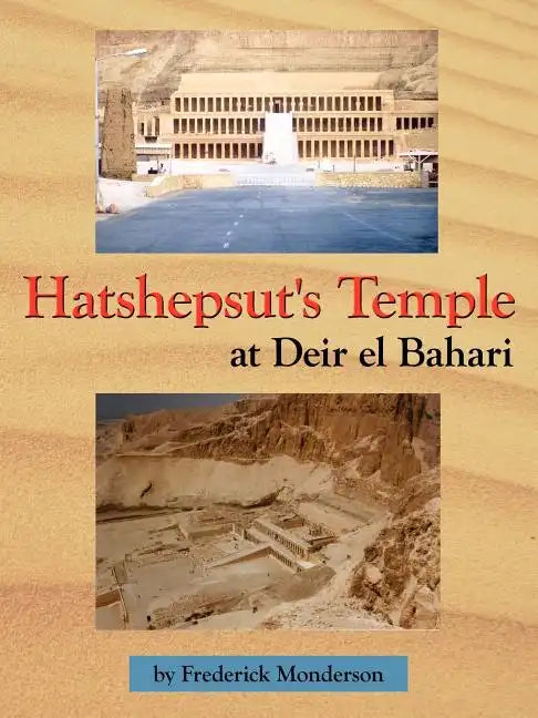Hatshepsut's Temple at Deir el Bahari - Paperback