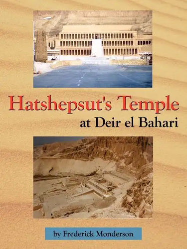 Hatshepsut's Temple at Deir el Bahari - Paperback