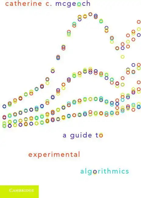 A Guide to Experimental Algorithmics - Paperback