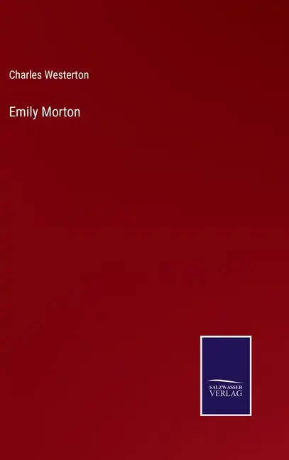 Emily Morton - Hardcover