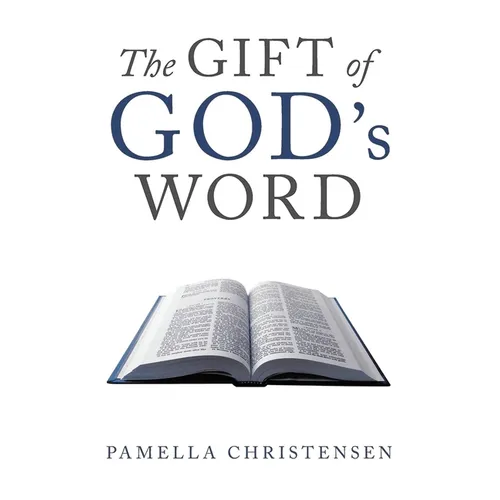 The Gift of God's Word - Paperback