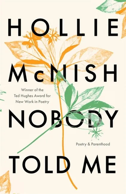Nobody Told Me: Poetry and Parenthood - Paperback