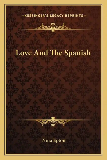 Love and the Spanish - Paperback
