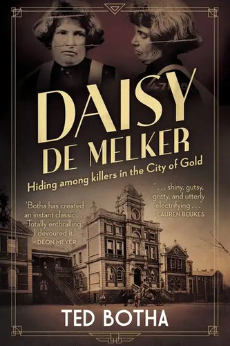DAISY DE MELKER - Hiding among killers in the City of Gold - Paperback