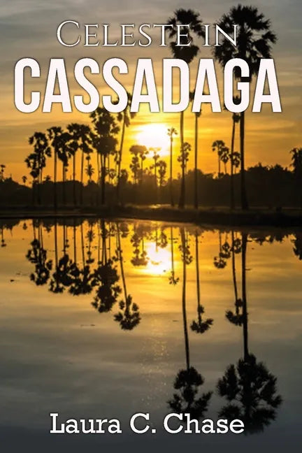 Celeste in Cassadaga - Paperback