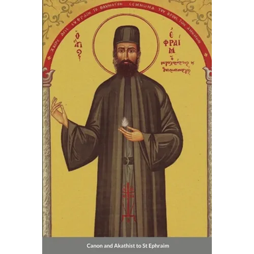 Canon and Akathist to St Ephraim - Paperback
