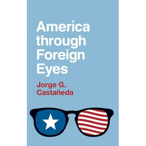 America Through Foreign Eyes - Hardcover