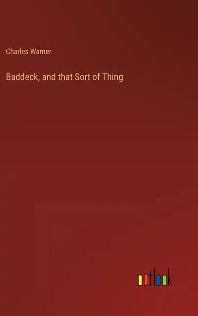 Baddeck, and that Sort of Thing - Hardcover