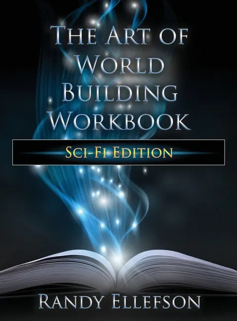 The Art of World Building Workbook: Sci-Fi Edition - Hardcover