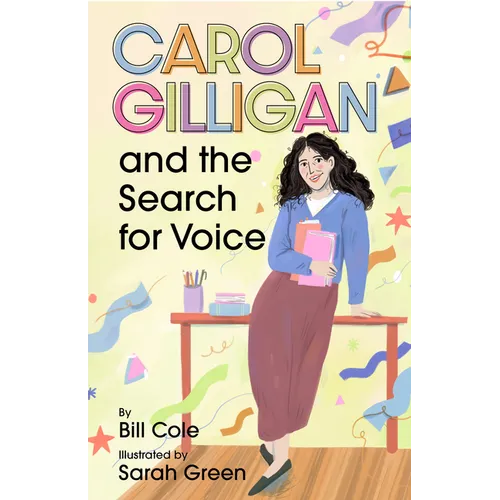 Carol Gilligan and the Search for Voice - Hardcover
